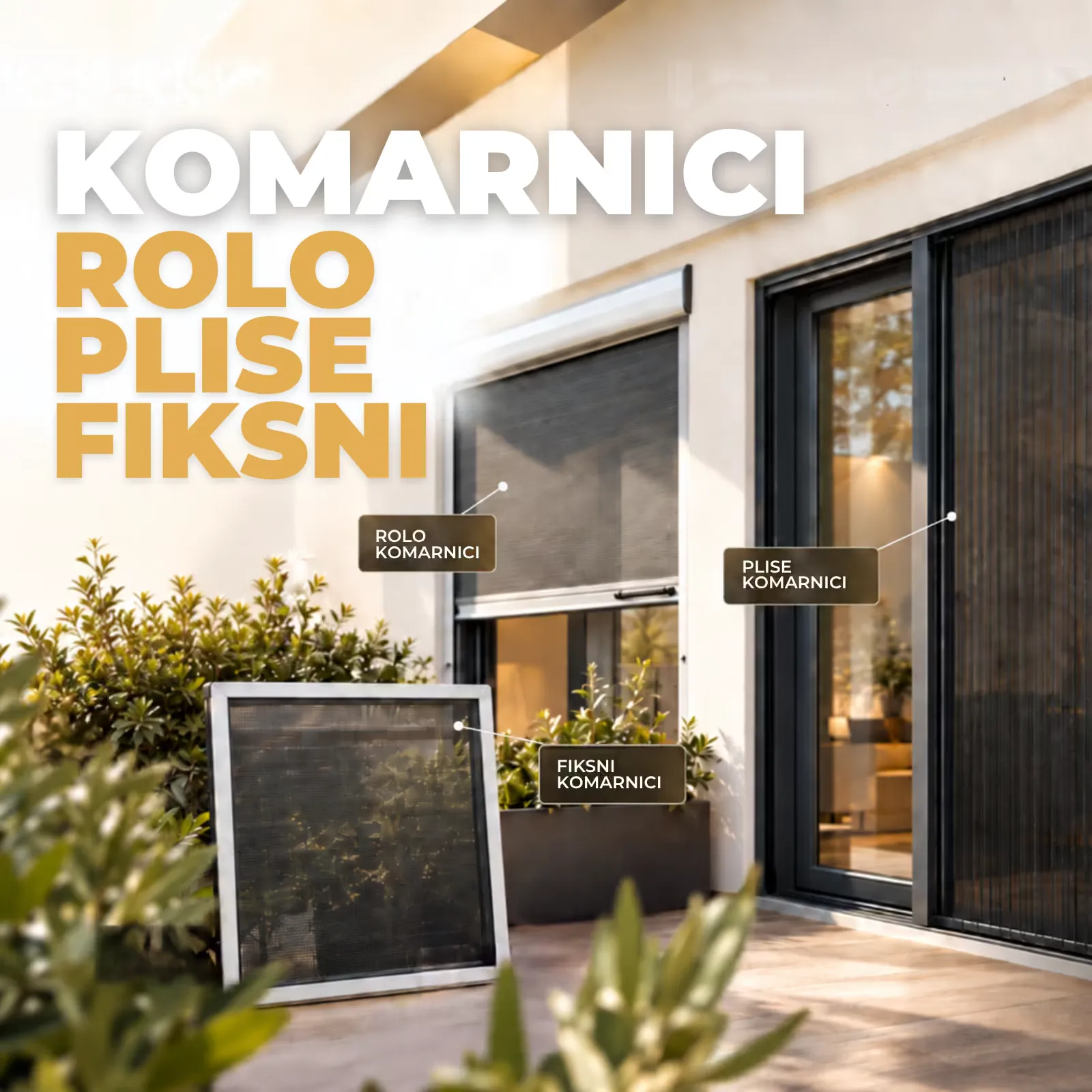 Komarnici po meri — rolo, plise i fiksni komarnici na prozorima i terasnim vratima kuće